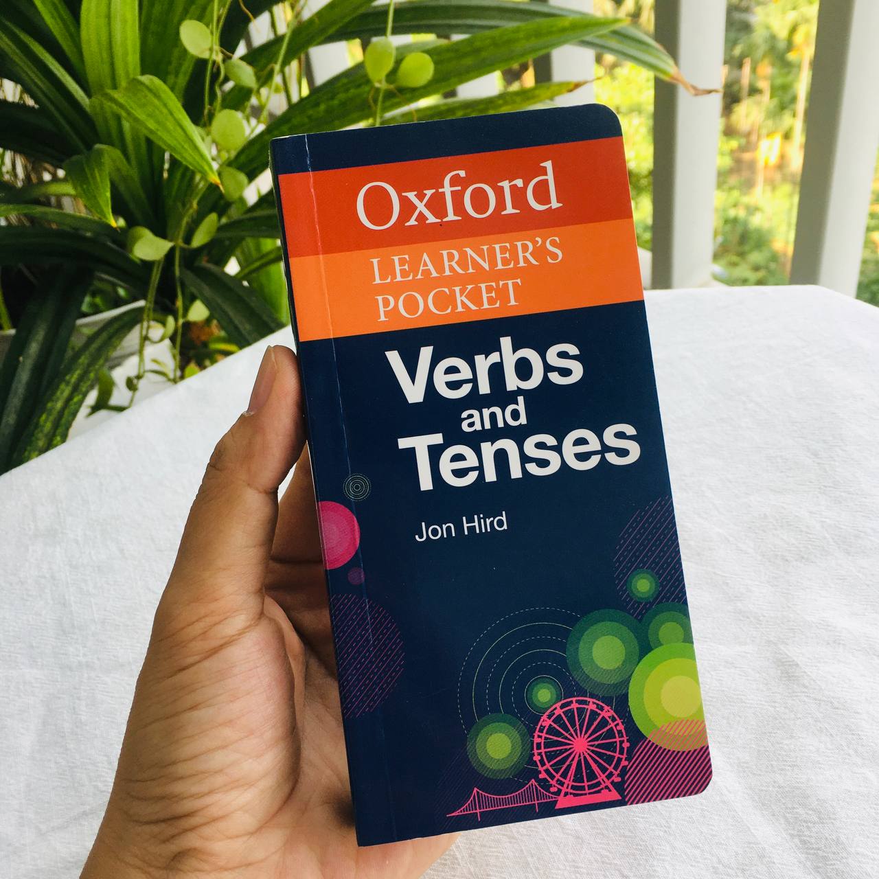 Oxford Learner's Pocket Verbs And Tenses English Language Dictionary