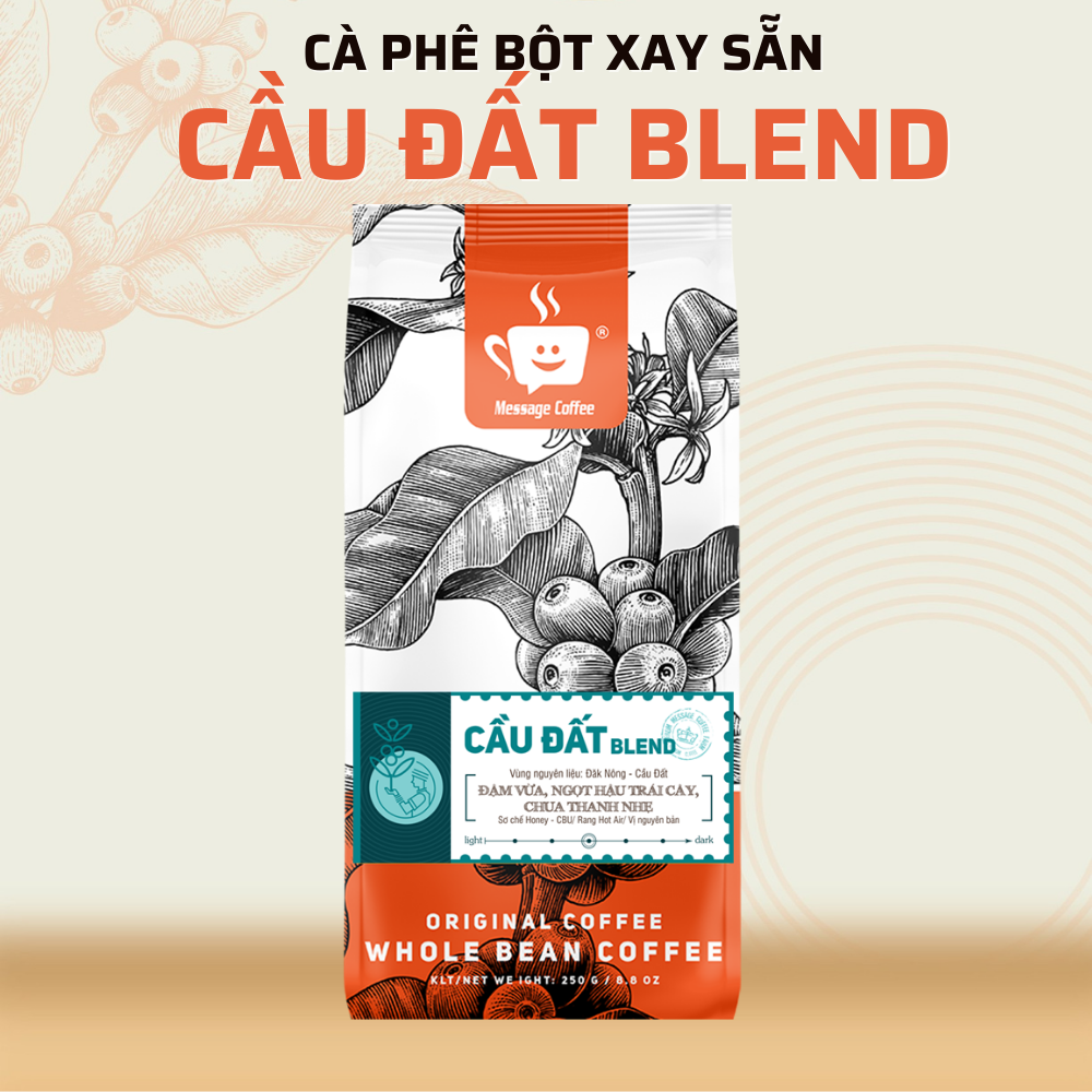 Cà phê Cầu Đất Blend Cao Cấp Nguyên Chất Rang Mộc 100% Kết Hợp Giữa Arabica Cầu Đất Và Robusta Honey Cho Vị Đắng Đầm Thơm Ngọt Hậu - Message Coffee