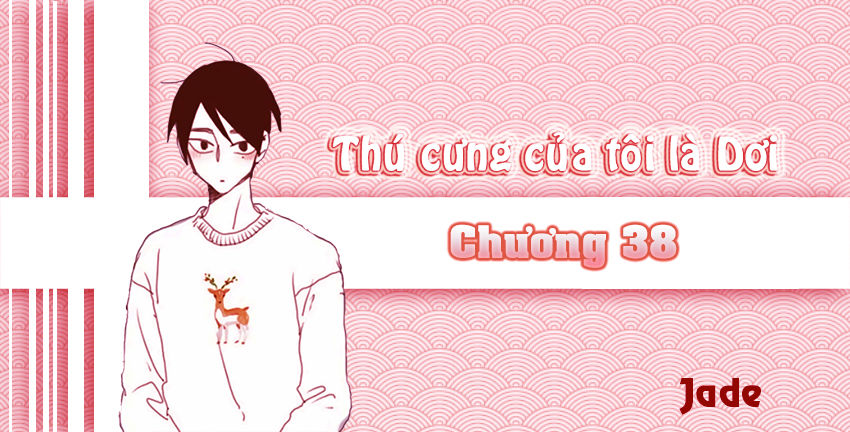 thú cưng của tôi là dơi chapter 38 2