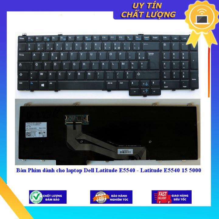 Bàn Phím dùng cho laptop Dell Latitude E5540 - Latitude E5540 15 5000 - Hàng chính hãng - ZIN - CÓ ĐÈN MIKEY2494