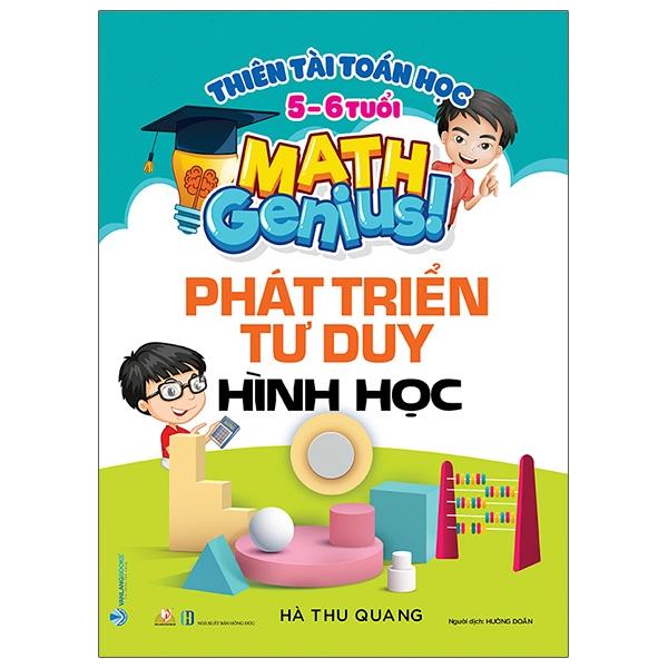 Thiên Tài Toán Học 5 - 6 Tuổi - Phát Triển Tư Duy Hình Học