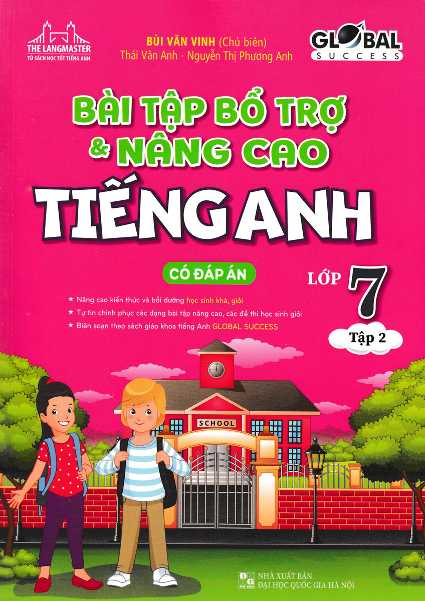Global Success - Bài Tập Bổ Trợ Và Nâng Cao Tiếng Anh Lớp 7 Tập 2 _MT