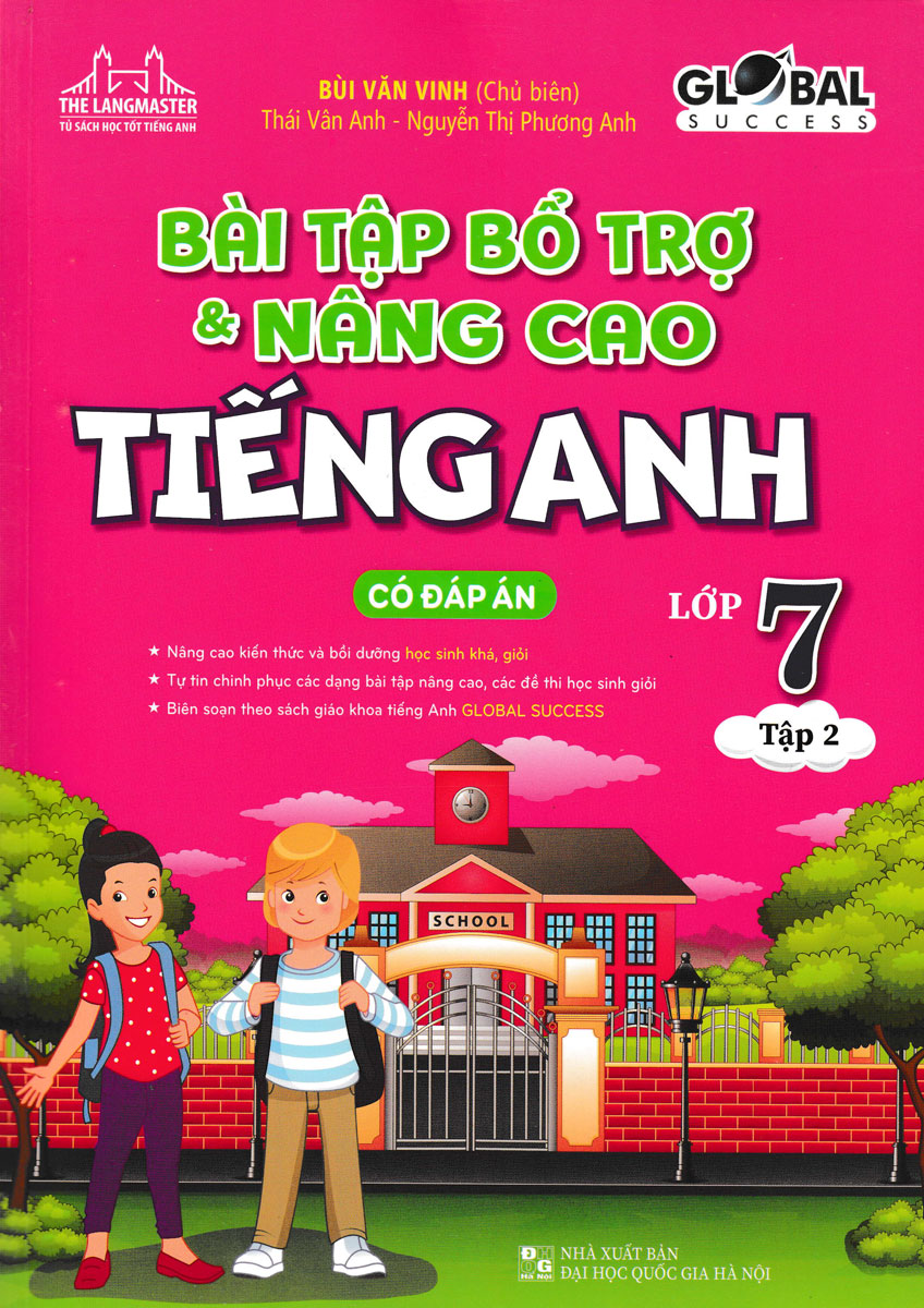 Global Success - Bài Tập Bổ Trợ Và Nâng Cao Tiếng Anh Lớp 7 Tập 2 (Có Đáp Án)_MT