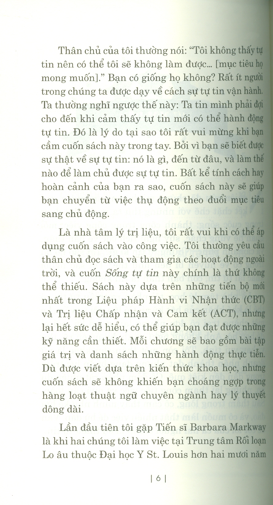 Sống Tự Tin - Bí quyết vượt qua sự ngờ vực bản thân và hoài nghi cuộc đời - Tiến sĩ Barbara Markway, Celia Ampel