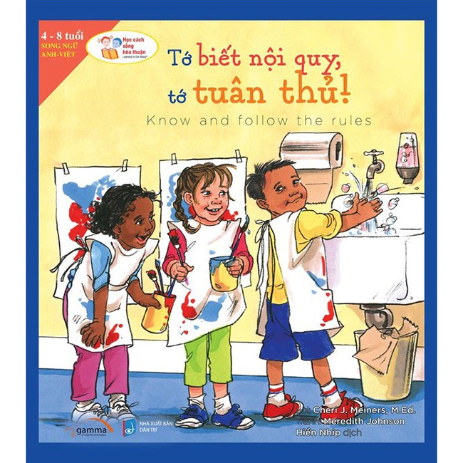 Học Cách Sống Hòa Thuận - Tớ Biết Nội Quy, Tớ Tuân Thủ