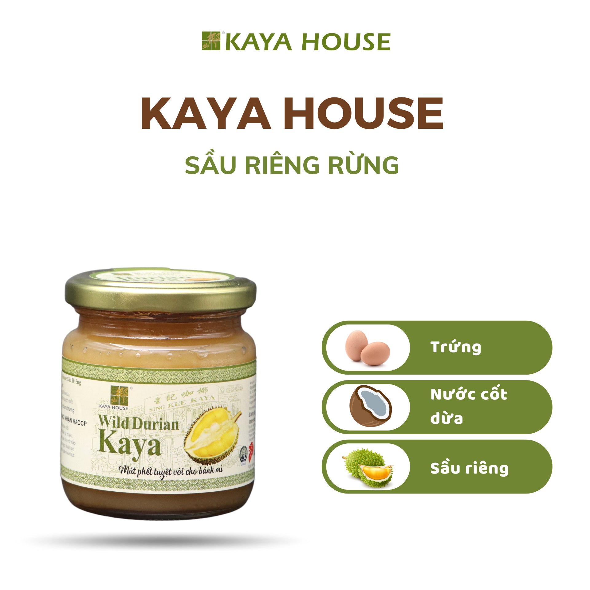 Mứt Kaya Singapore Sầu riêng hũ 225g - Kaya House - Ăn kèm với Sandwich, làm nguyên liệu nấu ăn