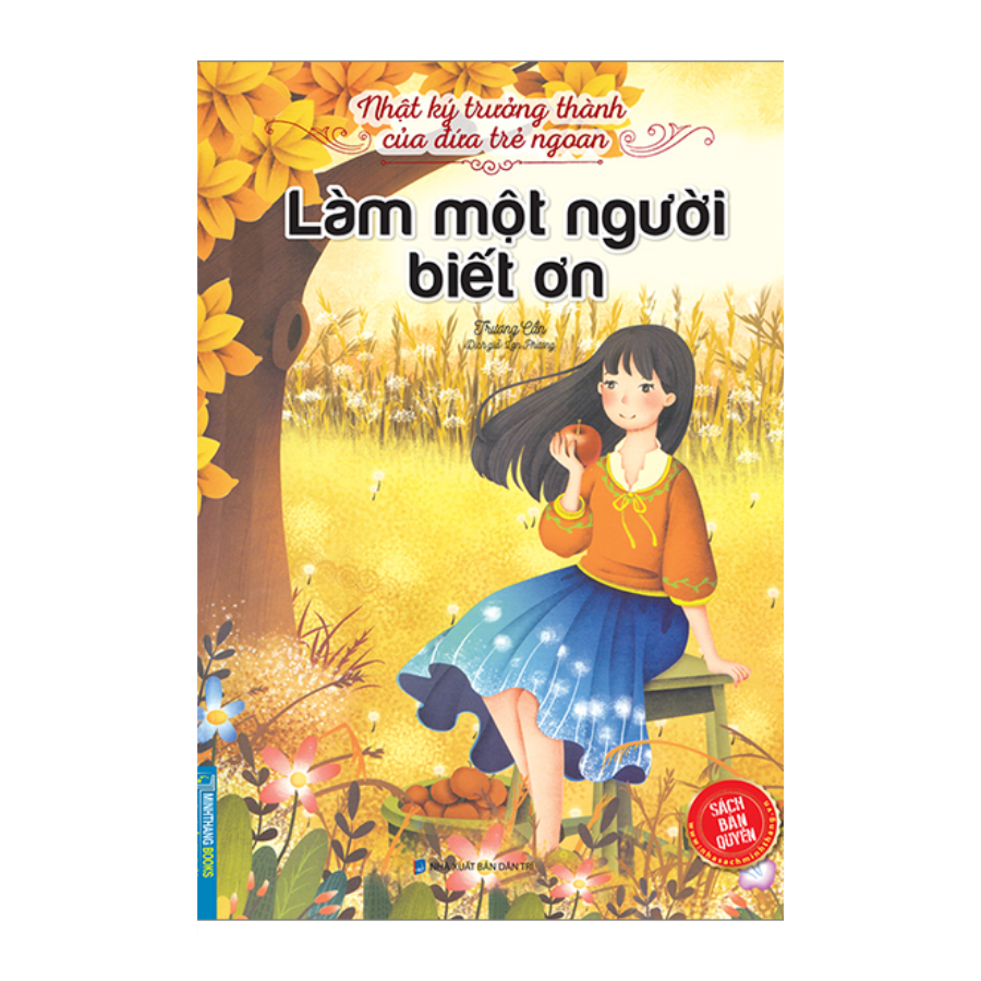Nhật ký trưởng thành của đứa trẻ ngoan - Làm một người biết ơn (tái bản)
