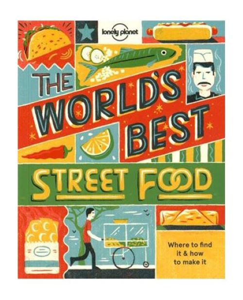 The Worlds Best Street Food