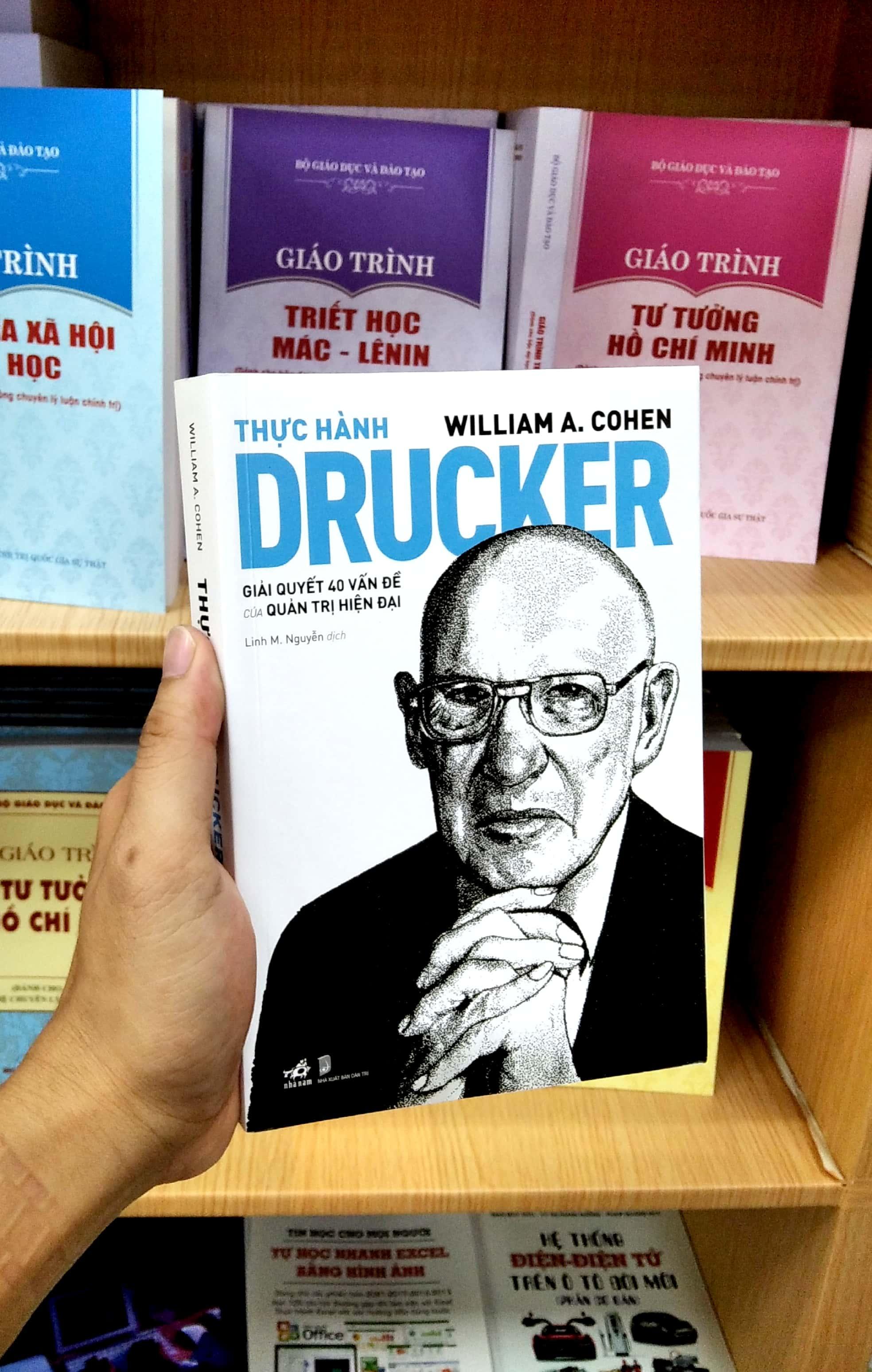 Thực Hành Drucker - Giải Quyết 40 Vấn Đề Của Quản Trị Hiện Đại