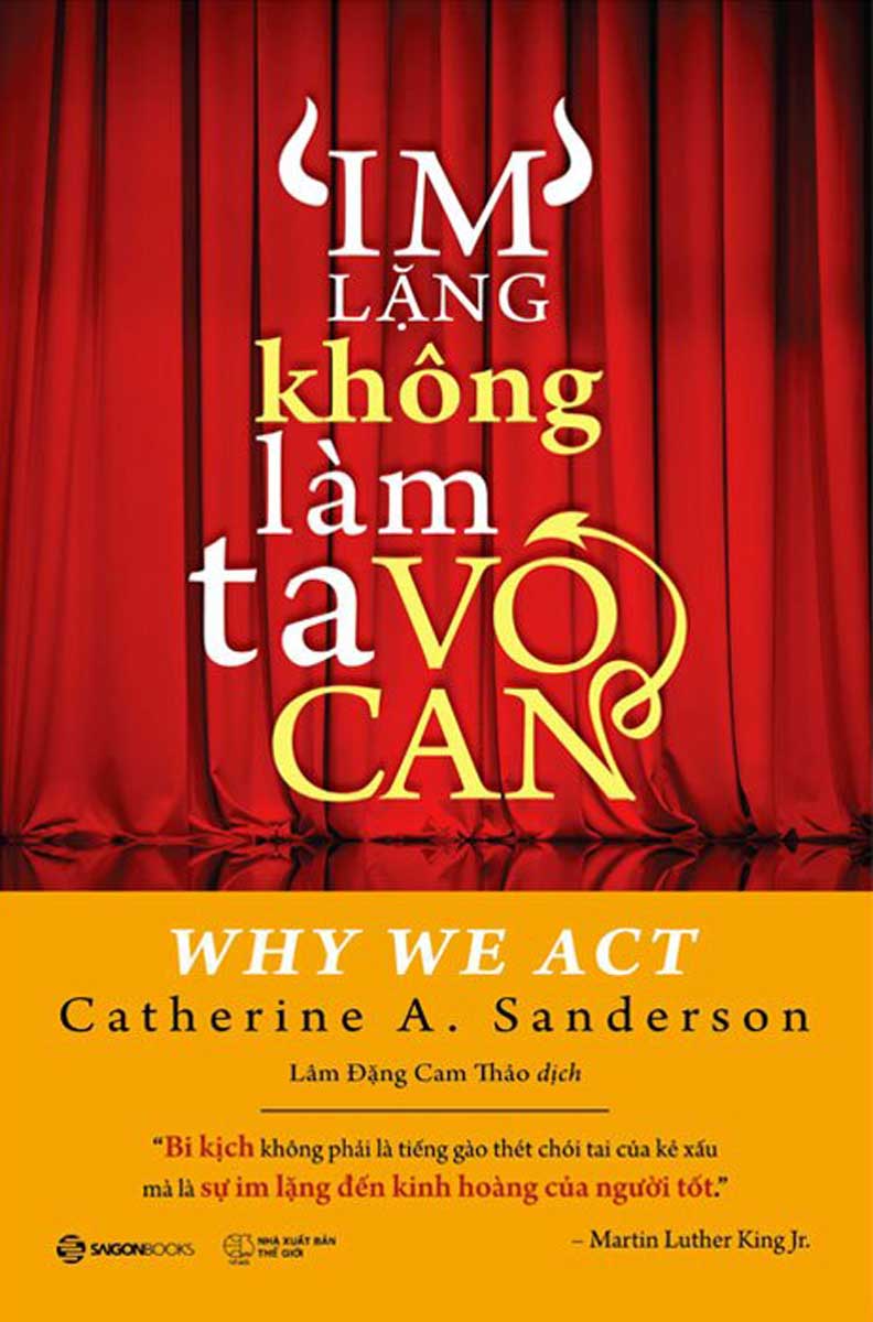 Im Lặng Không Làm Ta Vô Can - các chiến lược mà tất cả chúng ta có thể sử dụng – bất kể tính cách của mỗi người – nhằm tăng khả năng lên tiếng và hành động khi cần