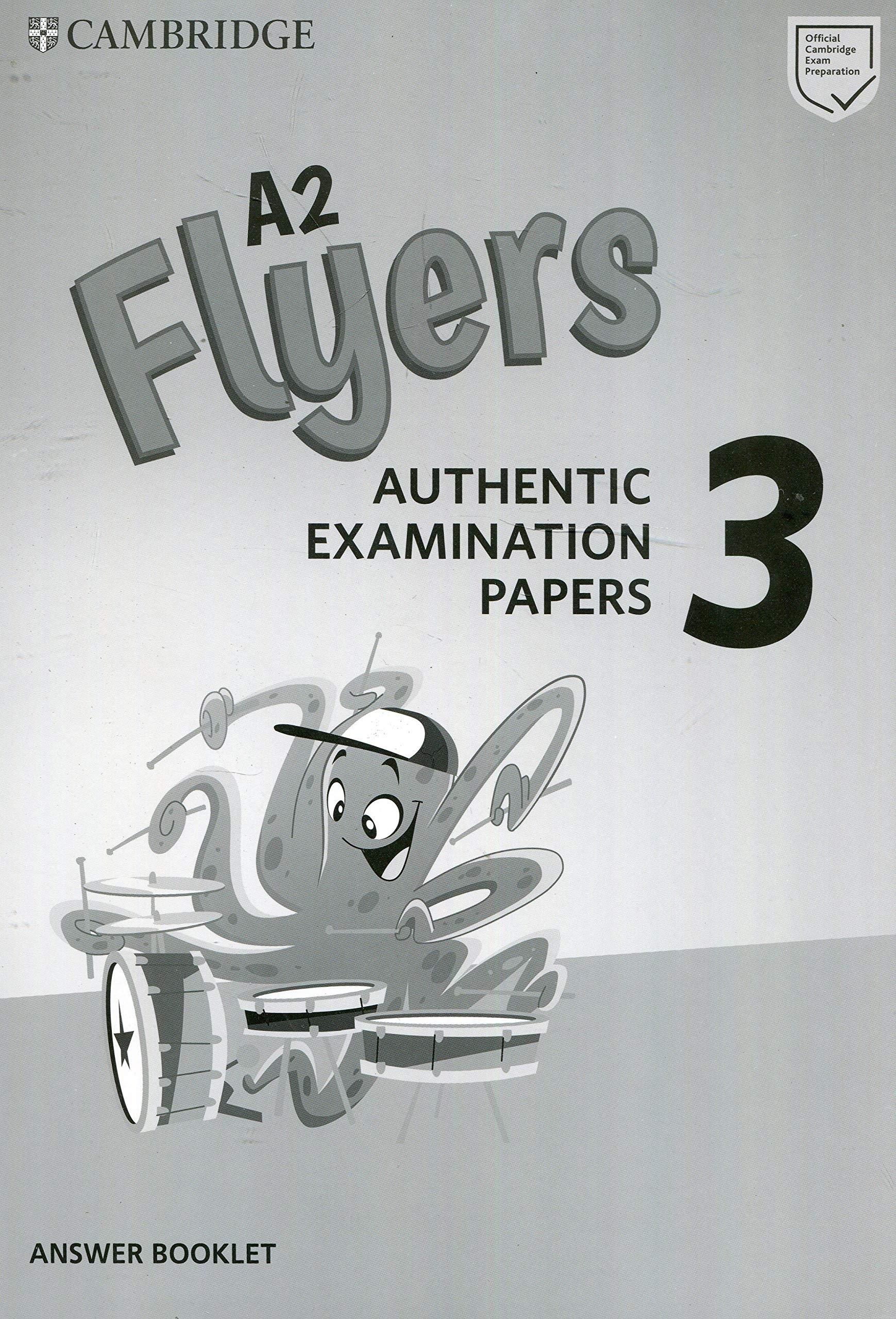 A2 Flyers 3 Answer Booklet: Authentic Examination Papers