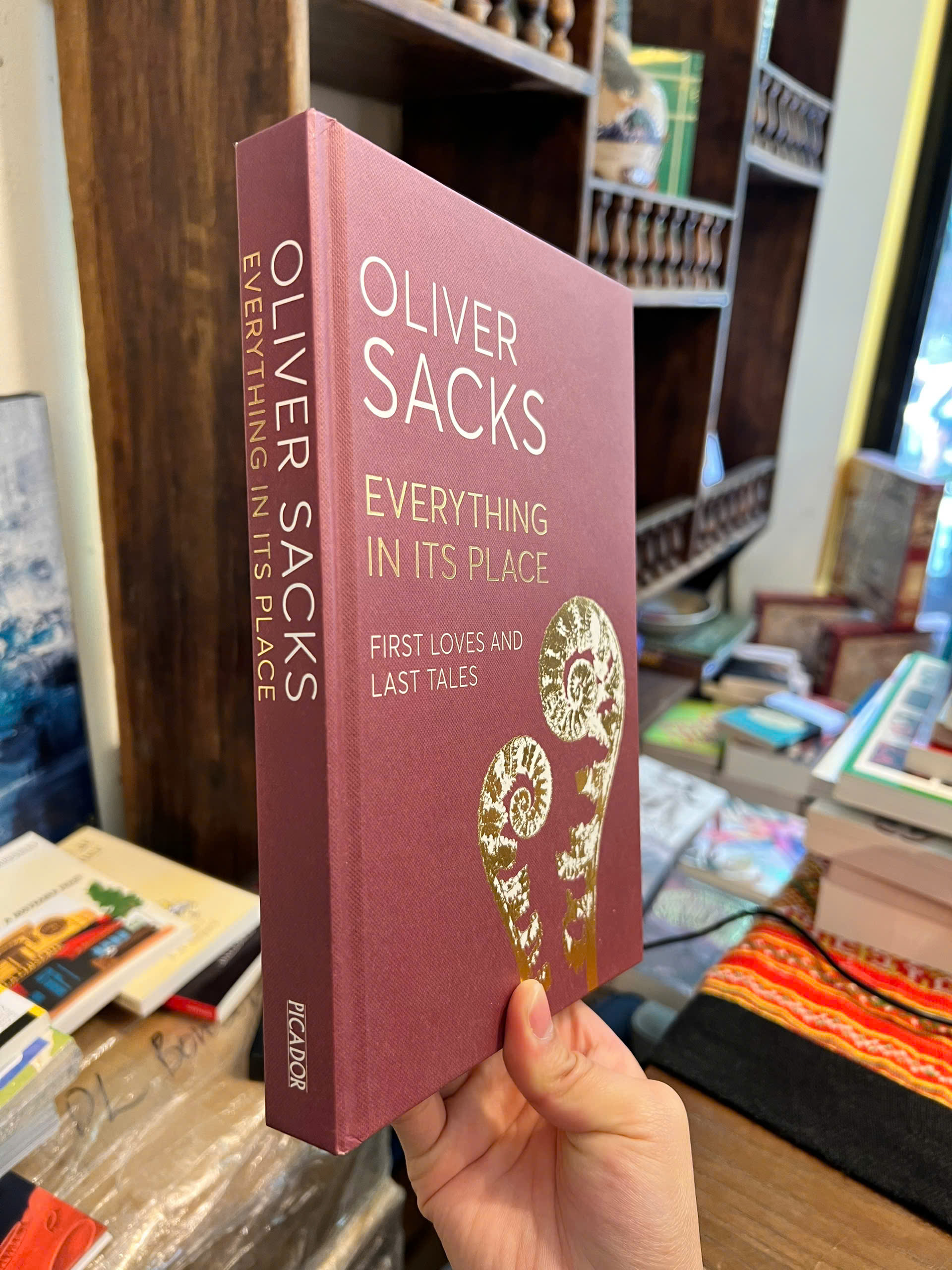 Sách - Everything in its Place: First Loves & Last Tales by Oliver Sacks | Science / Bìa cứng