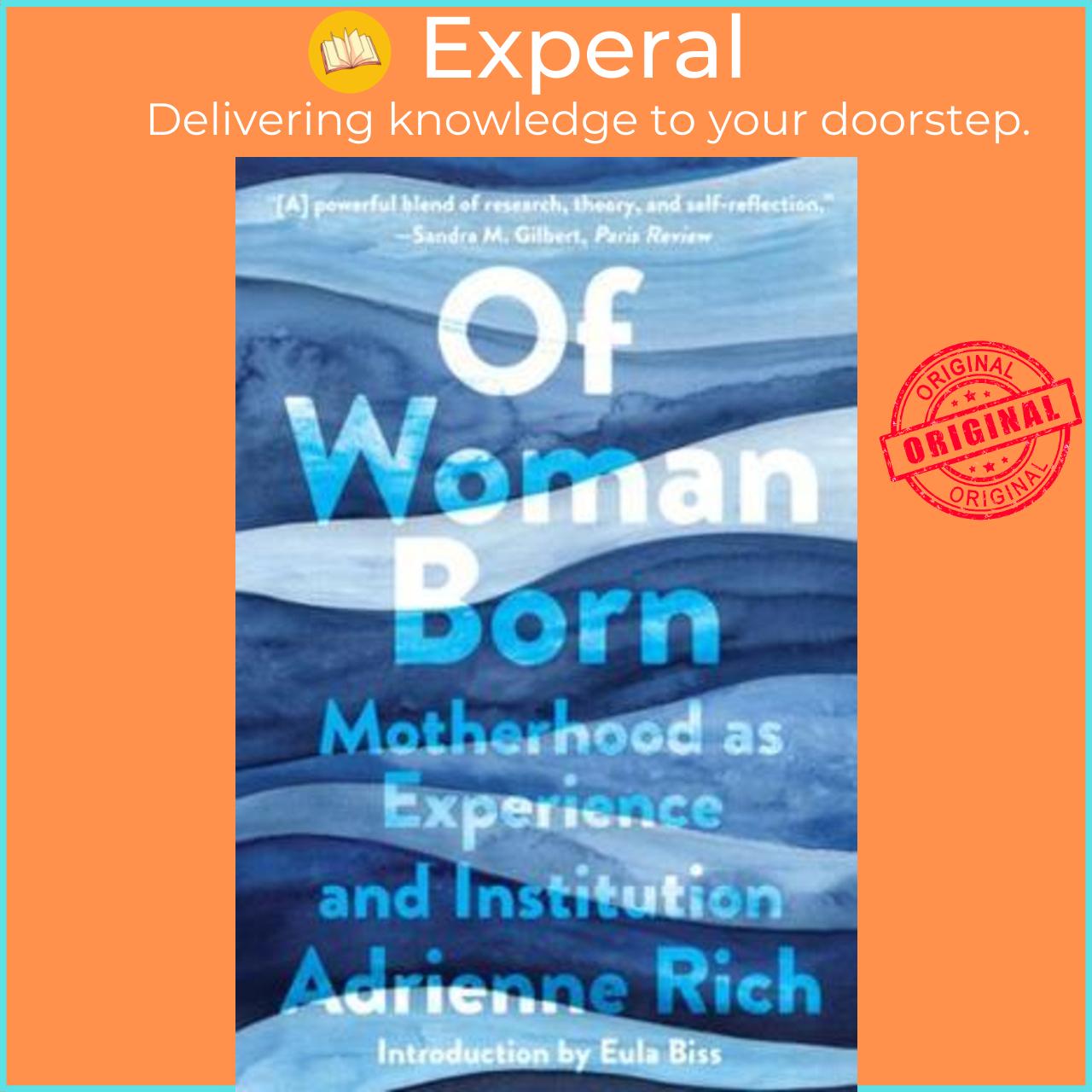 Sách - Of Woman Born : Motherhood as Experience and Institution by Adrienne Rich