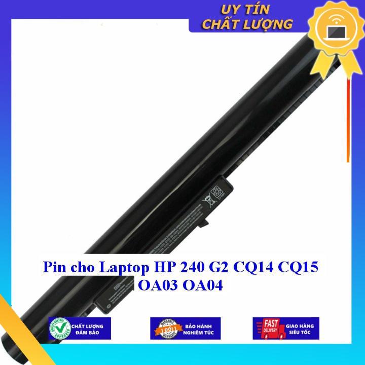 Pin cho Laptop HP 240 G2 CQ14 CQ15 OA03 OA04 - Hàng Nhập Khẩu  MIBAT216