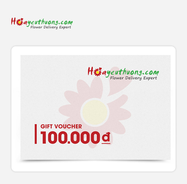 Phiếu Quà Tặng Hoa Yêu Thương 100K