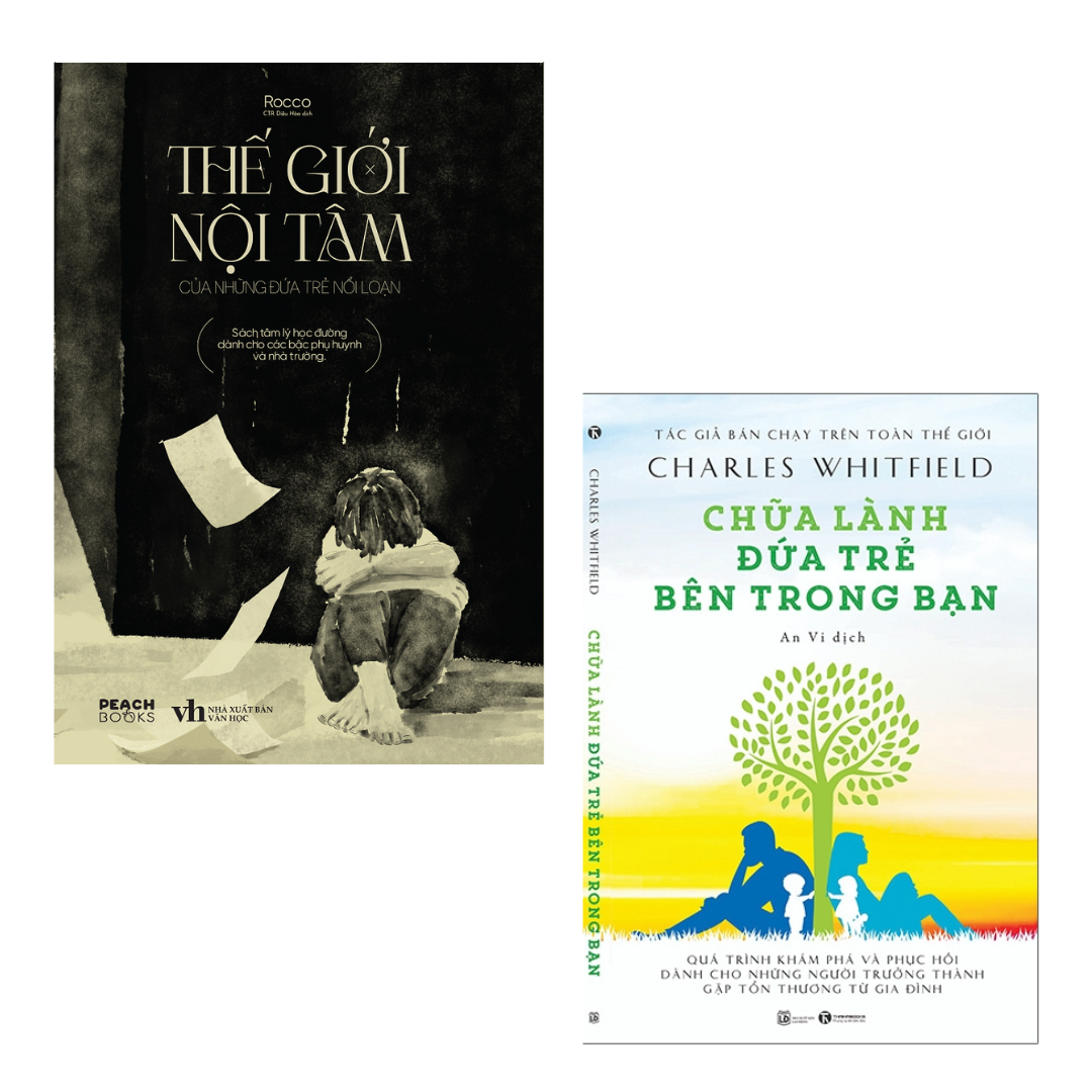 Combo 2 Cuốn Chữa Lành Tâm Hồn Hay- Thế Giới Nội Tâm Của Những Đứa Trẻ Nổi Loạn+Chữa Lành Đứa Trẻ Bên Trong Bạn
