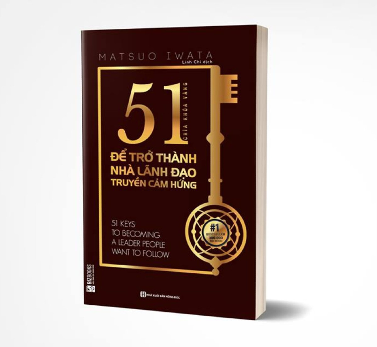 51 Chìa Khóa Vàng Để Trở Thành Nhà Lãnh Đạo Truyền Cảm Hứng(Tặng kèm Booksmark)