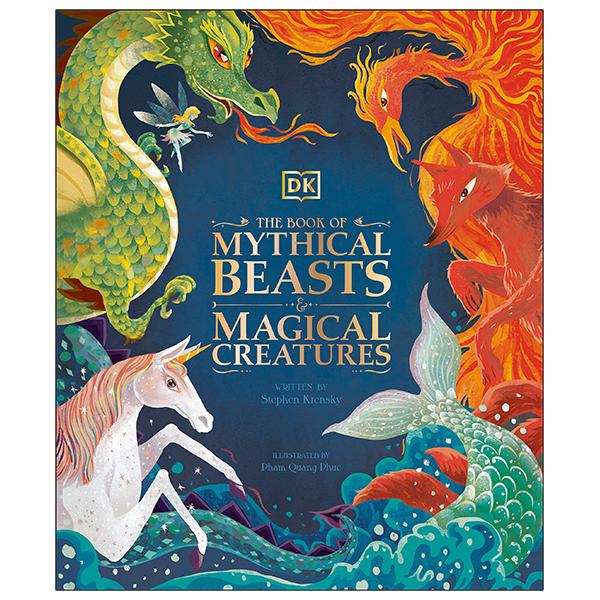 The Book Of Mythical Beasts And Magical Creatures