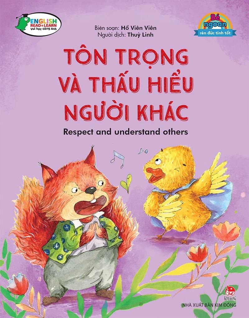 Hình ảnh Bé Ngoan Rèn Đức Tính Tốt: Tôn Trọng Và Thấu Hiểu Người Khác - Respect And Understand Others