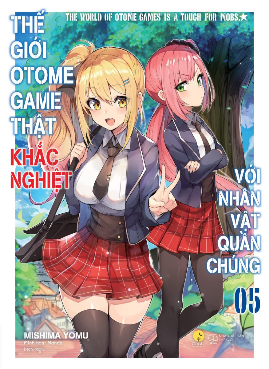 Thế Giới Otome Game Thật Khắc Nghiệt Với Nhân Vật Quần Chúng - Tập 5