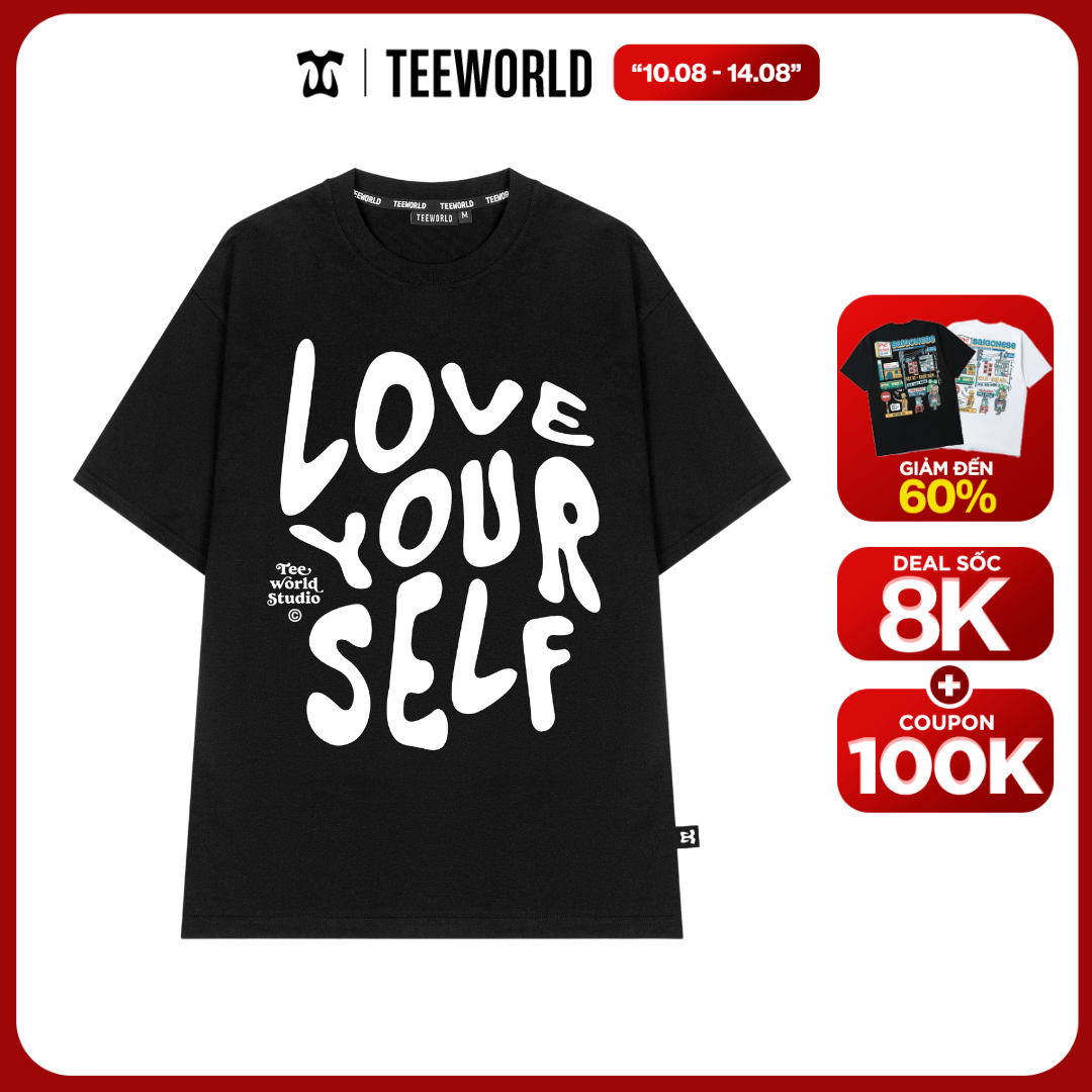 Áo Thun Local Brand Teeworld Love Yourself Premium T-shirt Nam Nữ Form Rộng Unisex