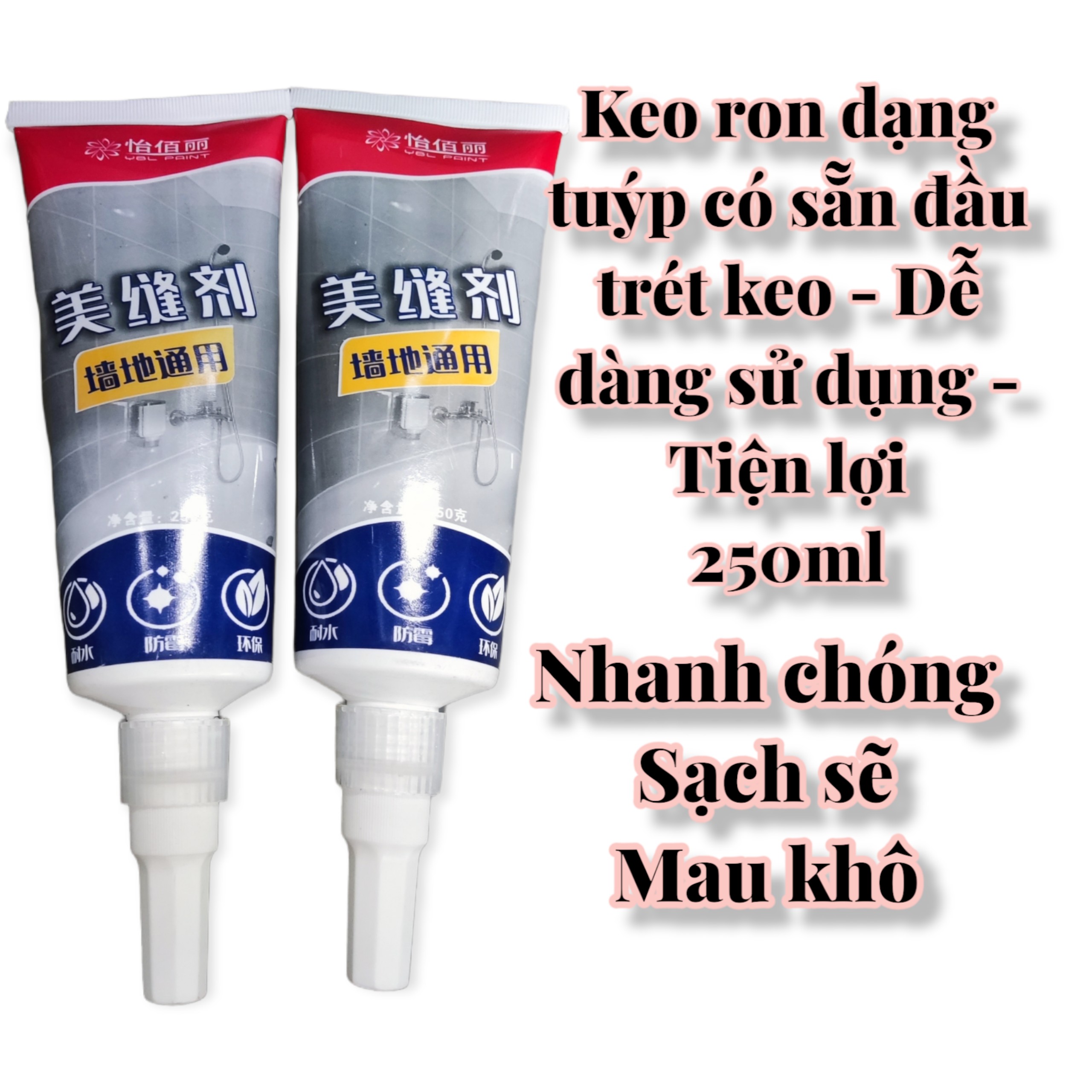 Keo chà ron dạng tuýp dễ sử dụng - sạch sẽ - an toàn - 250ml