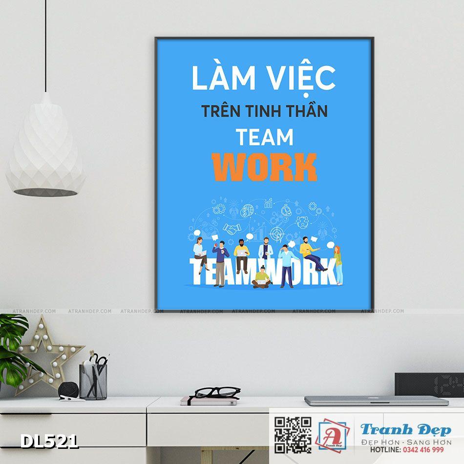 Tranh động lực trang trí phòng làm việc - Làm việc trên tinh thần teamwork - DL521