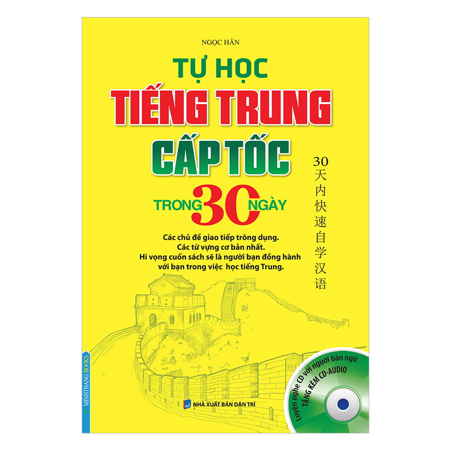 Tự Học Tiếng Trung Cấp Tốc Trong 30 Ngày (Kèm CD)