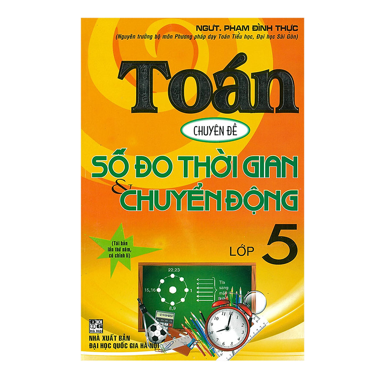 Sách Toán chuyên đề số đo thời gian và chuyển động lớp 5