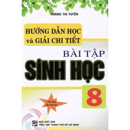 Sách - Hướng dẫn học và giải chi tiết bài tập sinh học 8( tái bản)