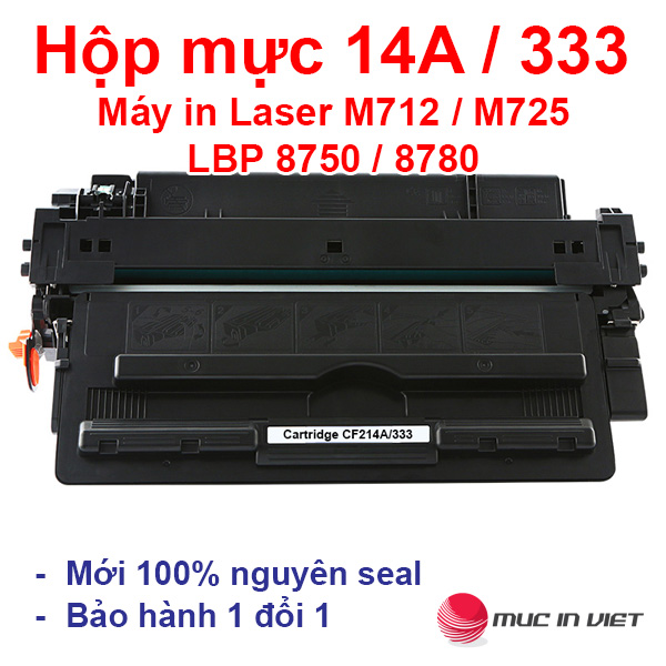 Hộp mực 14A / 333 dùng cho máy in Canon LBP 8750, 8780 và HP 700 M712, M725 - Cartridge CF214 / 333 mới