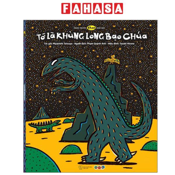 Sách - Tranh Truyện Ehon Nhật Bản - Tớ Là Khủng Long Bạo Chúa