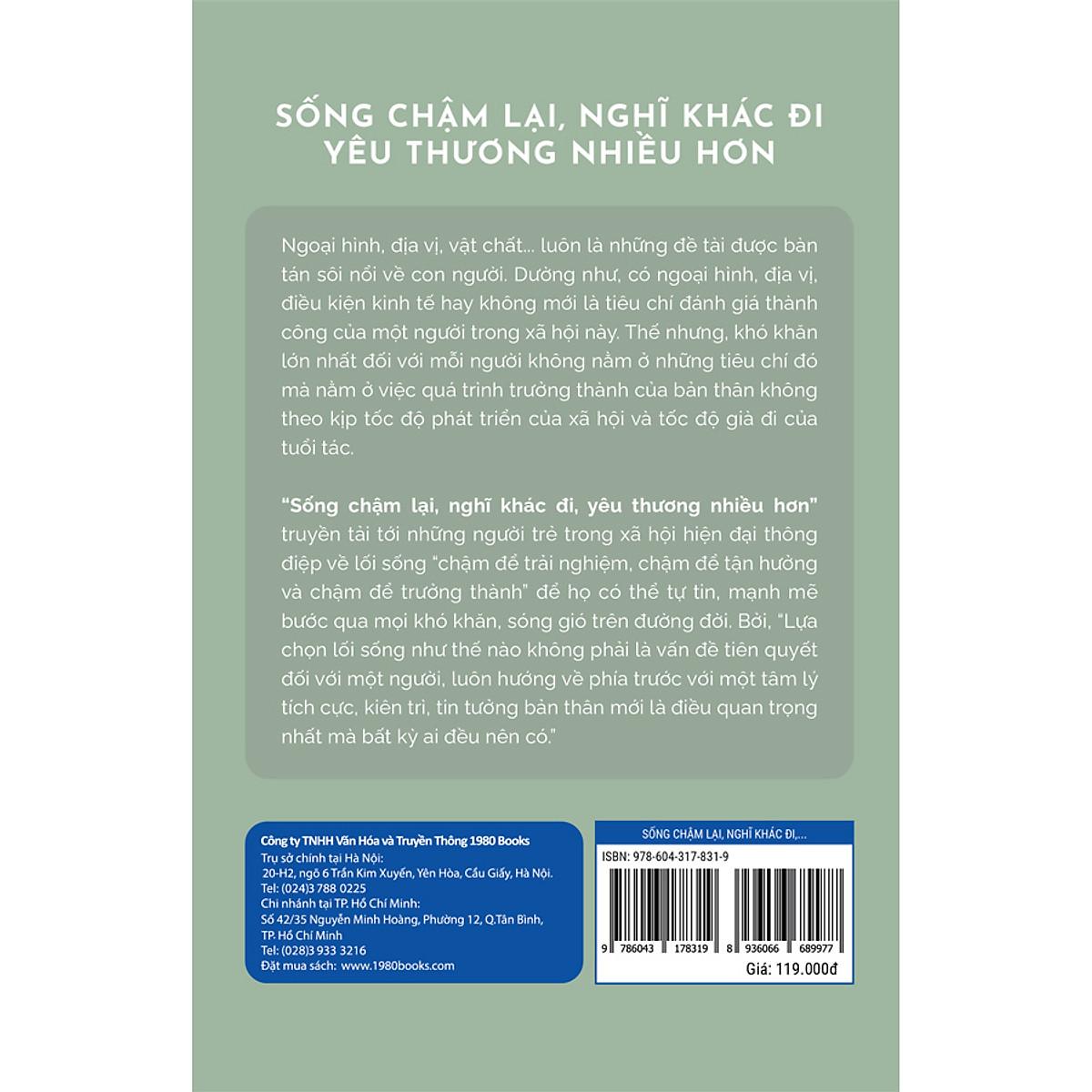 Sống Chậm Lại Nghĩ Khác Đi Yêu Thương Nhiều Hơn - Bản Quyền