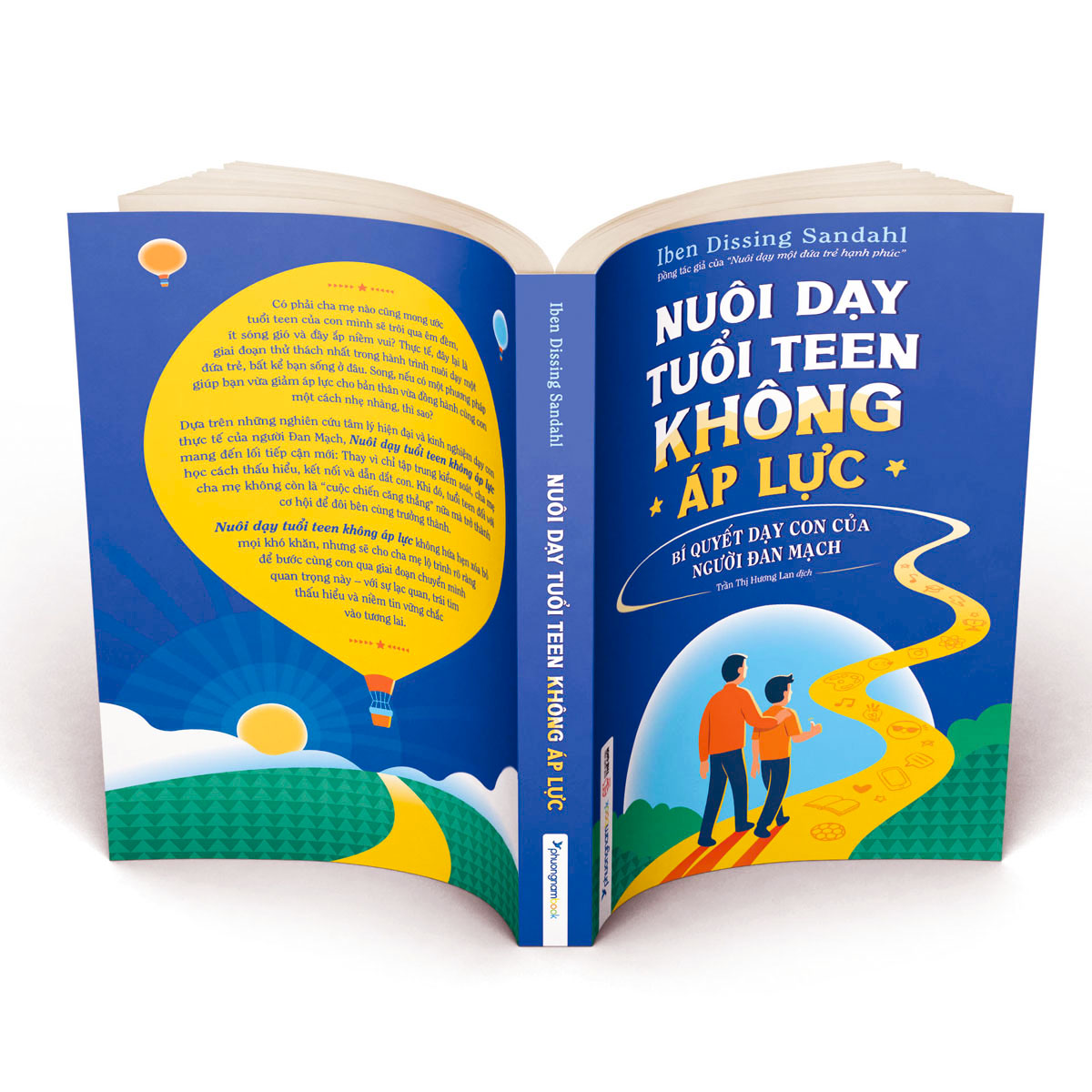 Sách Nuôi Dạy Tuổi Teen Không Áp Lực – Bí quyết dạy con của người Đan Mạch