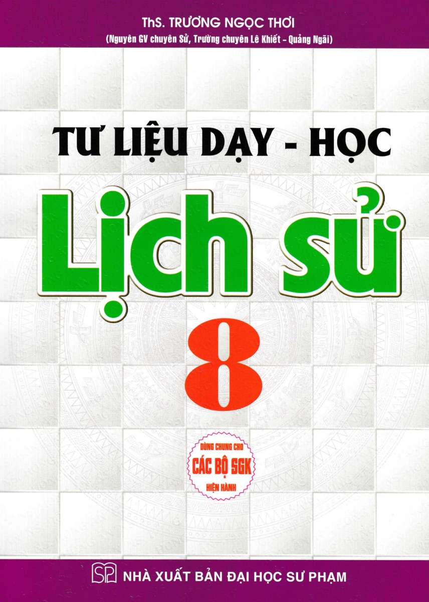 Tư Liệu Dạy - Học Lịch Sử 8  _HA