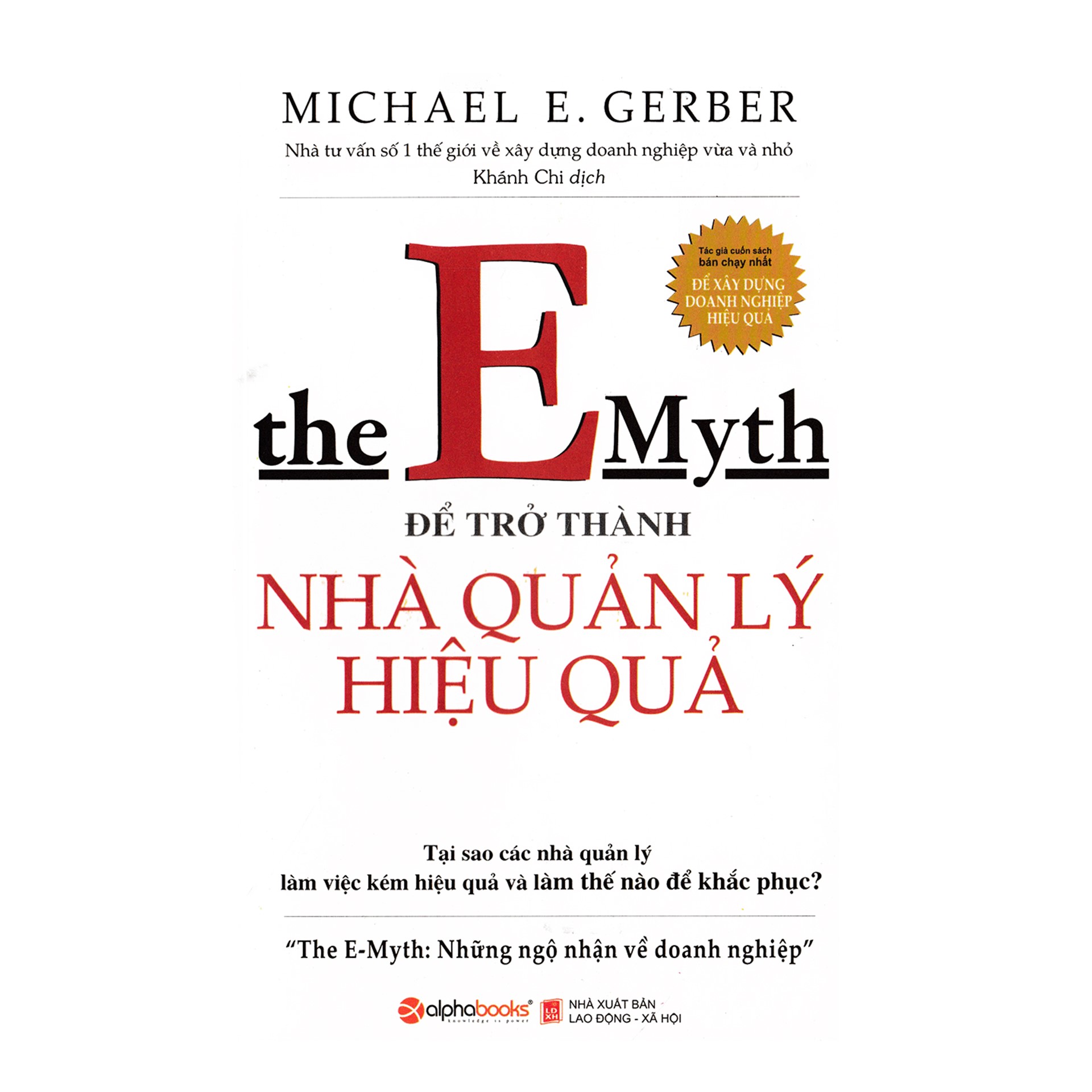 Combo Sách Quản Trị - Lãnh Đạo : Khi Bạn Là CEO +The Emyth -  Để Trở Thành Nhà Quản Lý Hiệu Quả