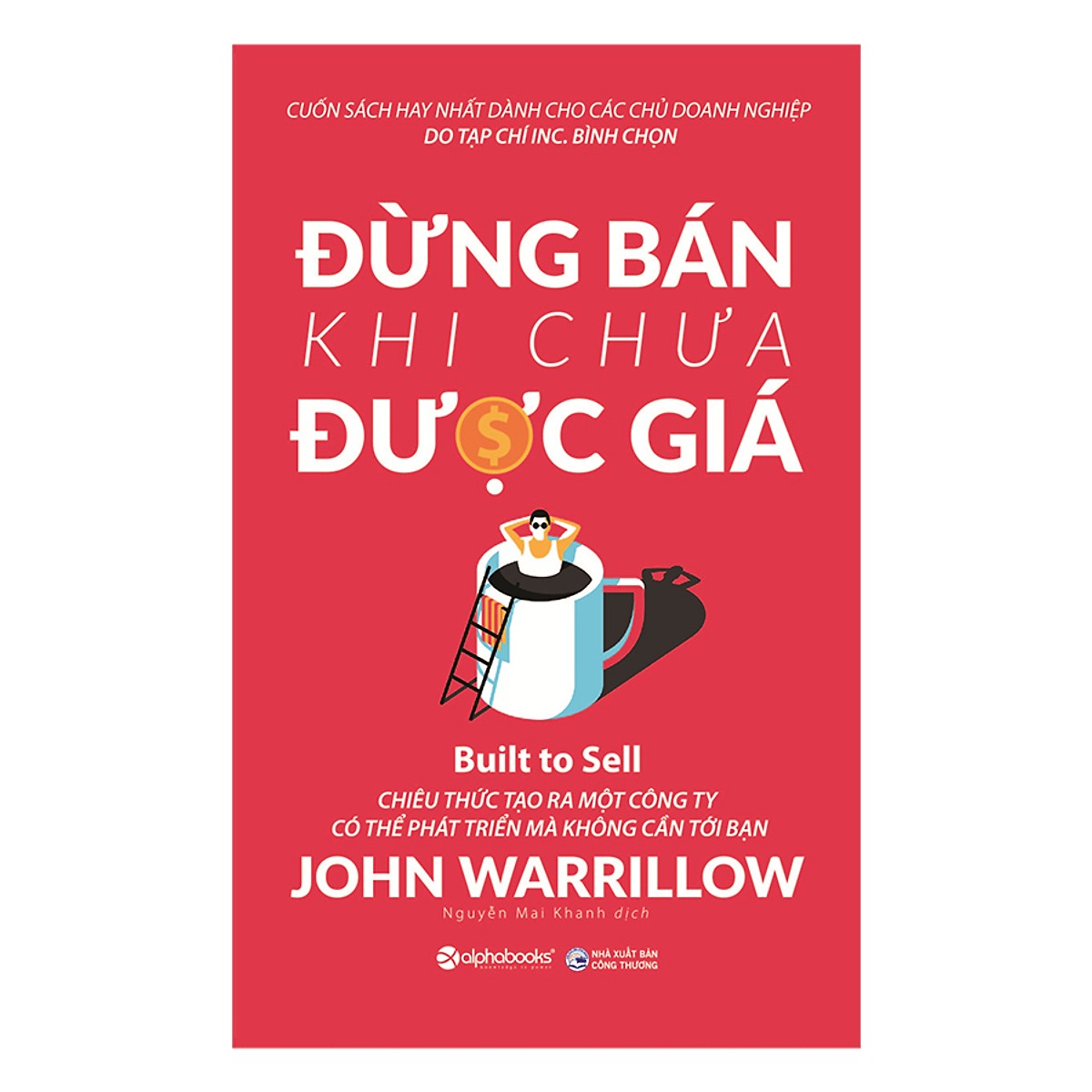 Combo Câu Chuyện Về Xây Dựng Và Sang Nhượng Doanh Nghiệp tặng kèm bookmark Sáng Tạo