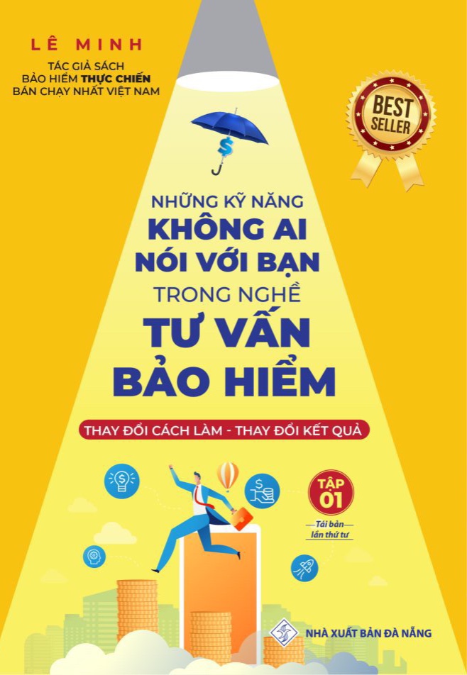 Tư Vấn Bảo Hiểm - Những Kỹ Năng Không Ai Nói Với Bạn (Tập 1)