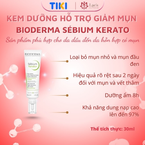 Kem dưỡng hỗ trợ giảm mụn chuyên sâu cho da mụn nhẹ đến trung bình Bioderma Sébium Kerato+ 30ml