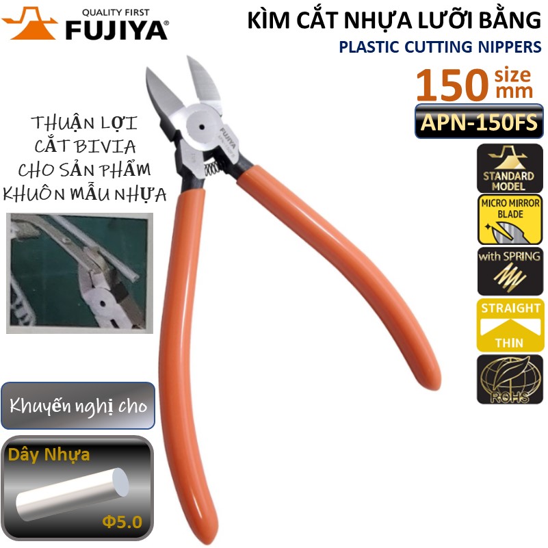 Kìm cắt nhựa cắt Bavia lưỡi bằng 6inch/150mm Fujiya APN-150FS - Công nghệ Nhật Bản - Hãng chính hãng