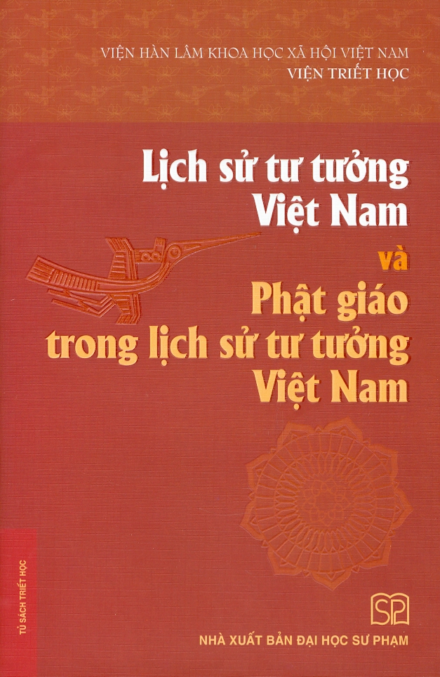 Lịch Sử Tư Tưởng Việt Nam Và Phật Giáo Trong Lịch Sử Tư Tưởng Việt Nam (Bìa Cứng)