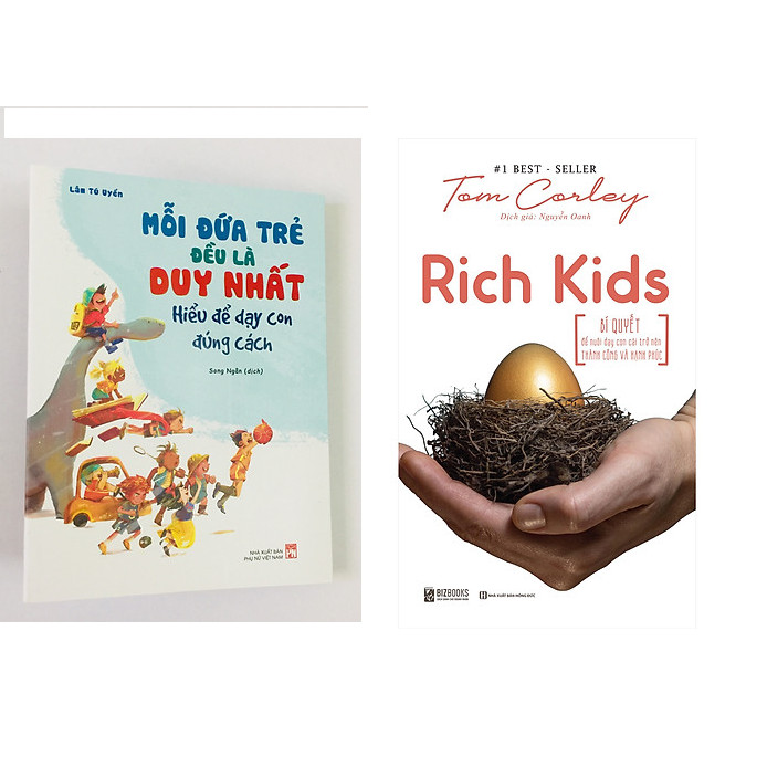 Combo Mỗi Đứa Trẻ Đều Là Duy Nhất - Hiểu Để Dạy Con Đúng Cách+Rich Kids: Bí quyết để nuôi dạy con cái trở nên thành công và hạnh phúc