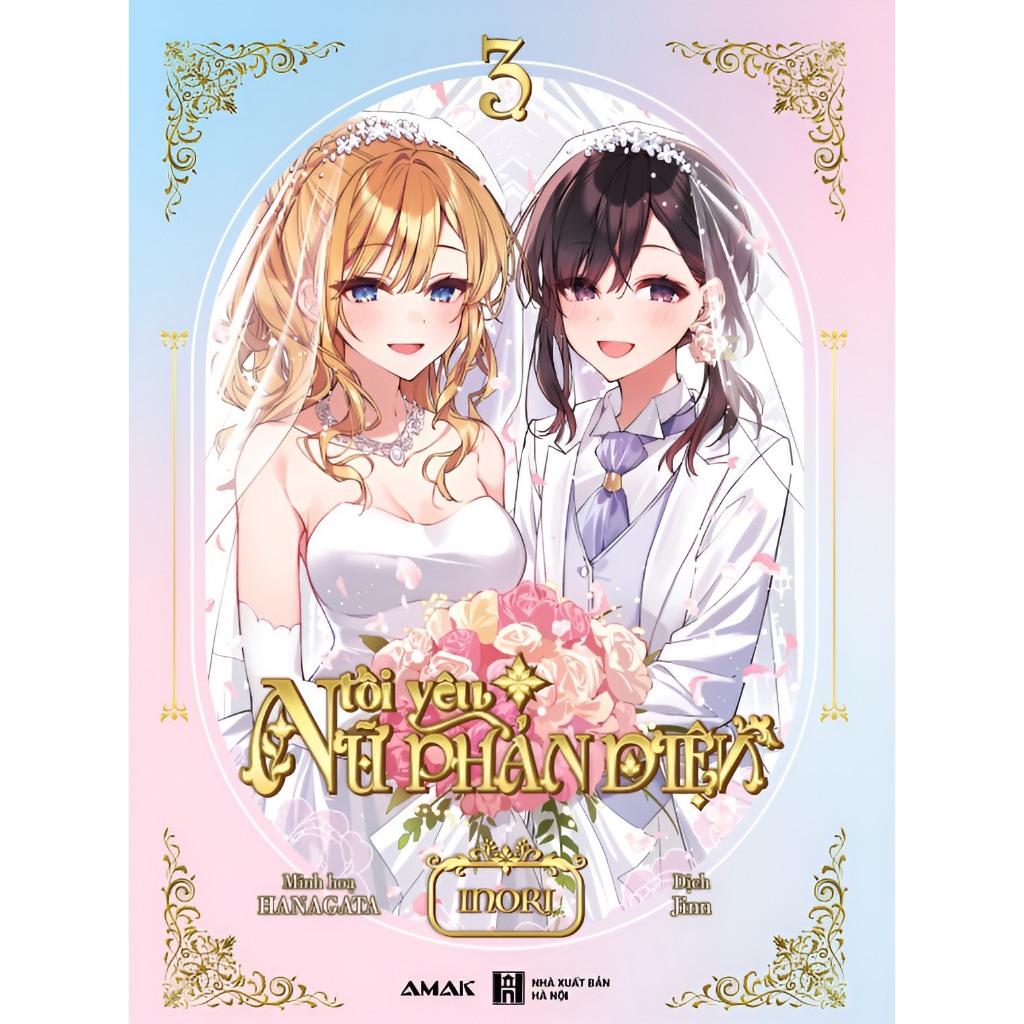 Sách Tôi yêu nữ phản diện - Tập 3 - Bản phổ thông, đặc biệt và giới hạn - Girls Love - Light Novel - AMAK