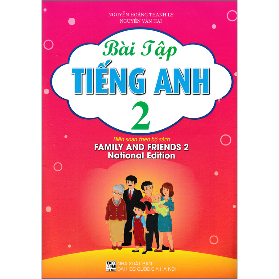 Bài Tập Tiếng Anh 2 - Bìa Hồng (Biên Soạn Theo Bộ Sách Family &amp; Friends - National Edition)