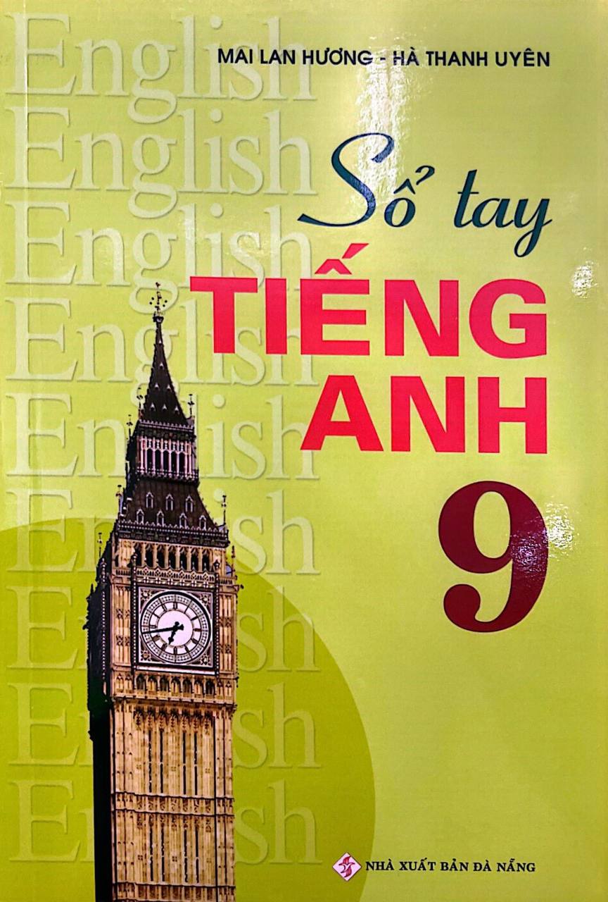 Sổ Tay Tiếng Anh Lớp 9 Tái Bản
