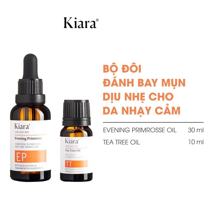 Bộ Đôi Giảm Mụn Dịu Nhẹ Cho Da Nhạy Cảm Kiara Tea Tree Oil và Evening Primrose Oil