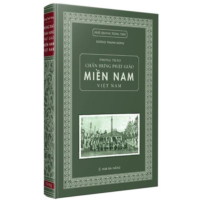 Sách Phong Trào Chấn Hưng Phật Giáo Miền Nam Việt Nam (Bìa cứng)