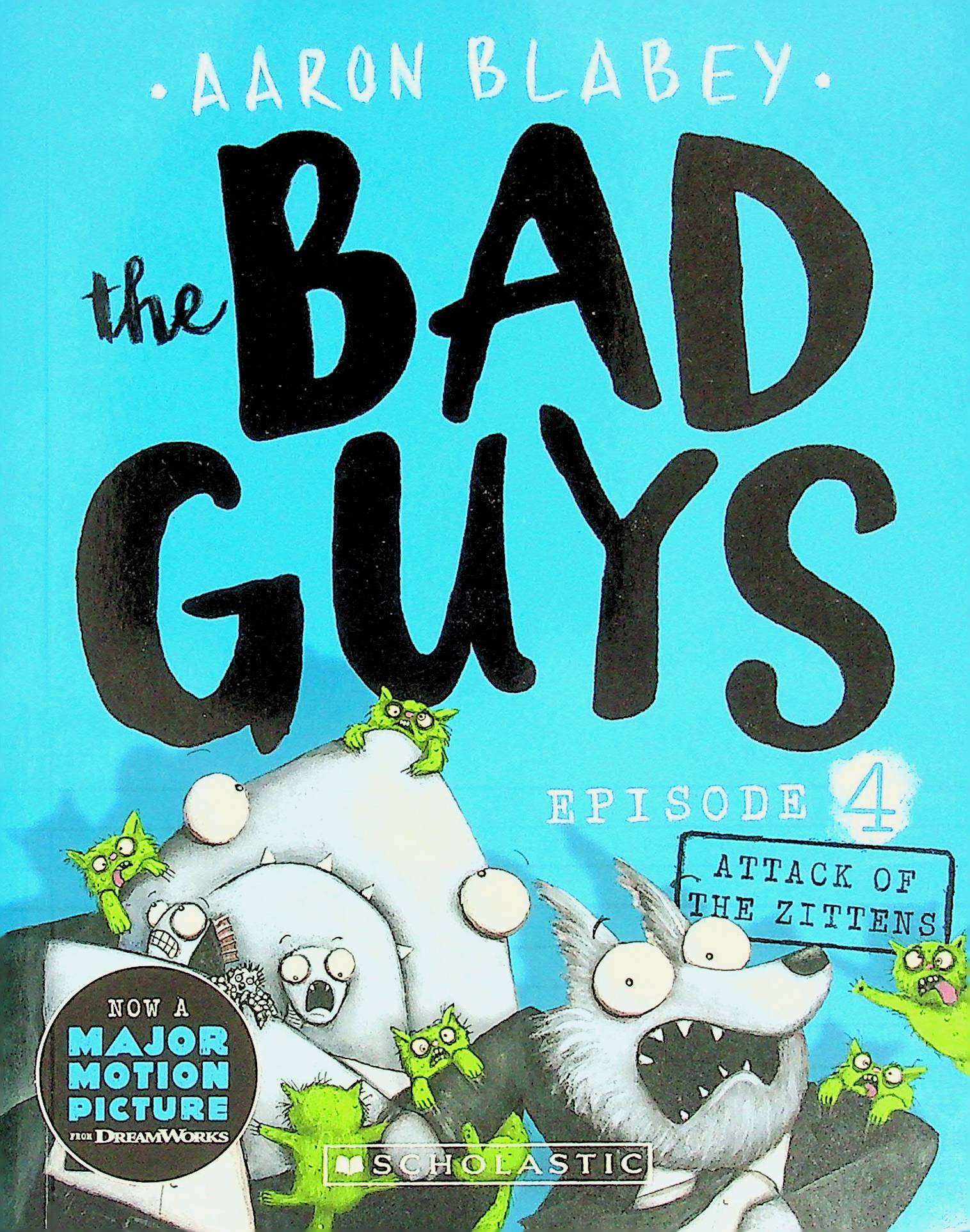 Truyện thiếu nhi tiếng anh - The Bad Guys - Episode 4 : Attack of the Zittens