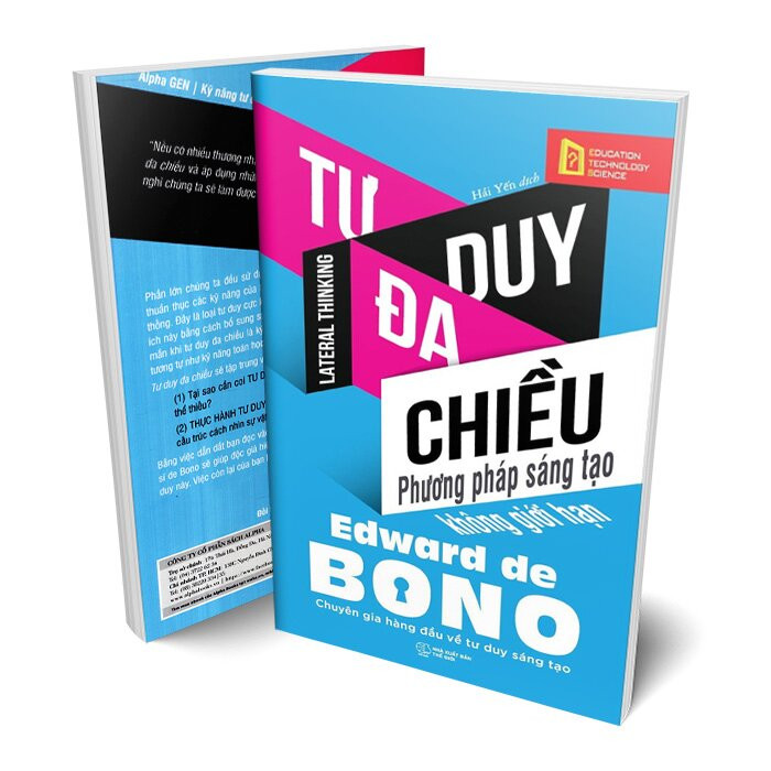 Tư Duy Đa Chiều - Phương Pháp Sáng Tạo Không Giới Hạn - Edward De Bono - Hải Yến dịch - (bìa mềm)