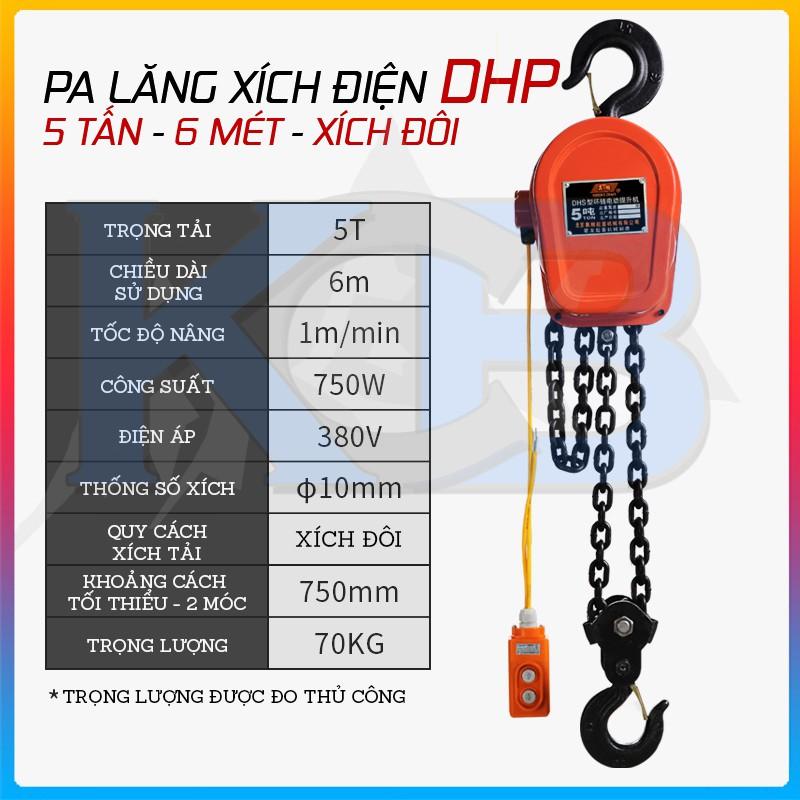 Pa lăng xích điện DHP 380V 5TẤN – 6M